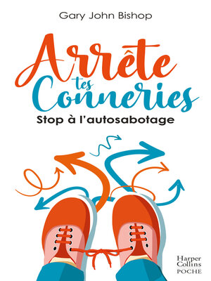 cover image of Arrête tes conneries